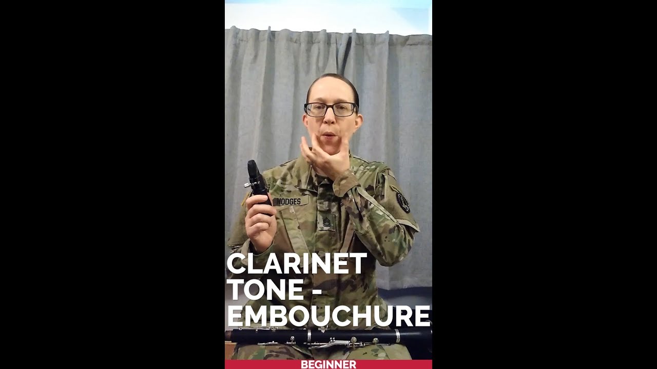 How to Produce a Beautiful Clarinet Tone: Embouchure