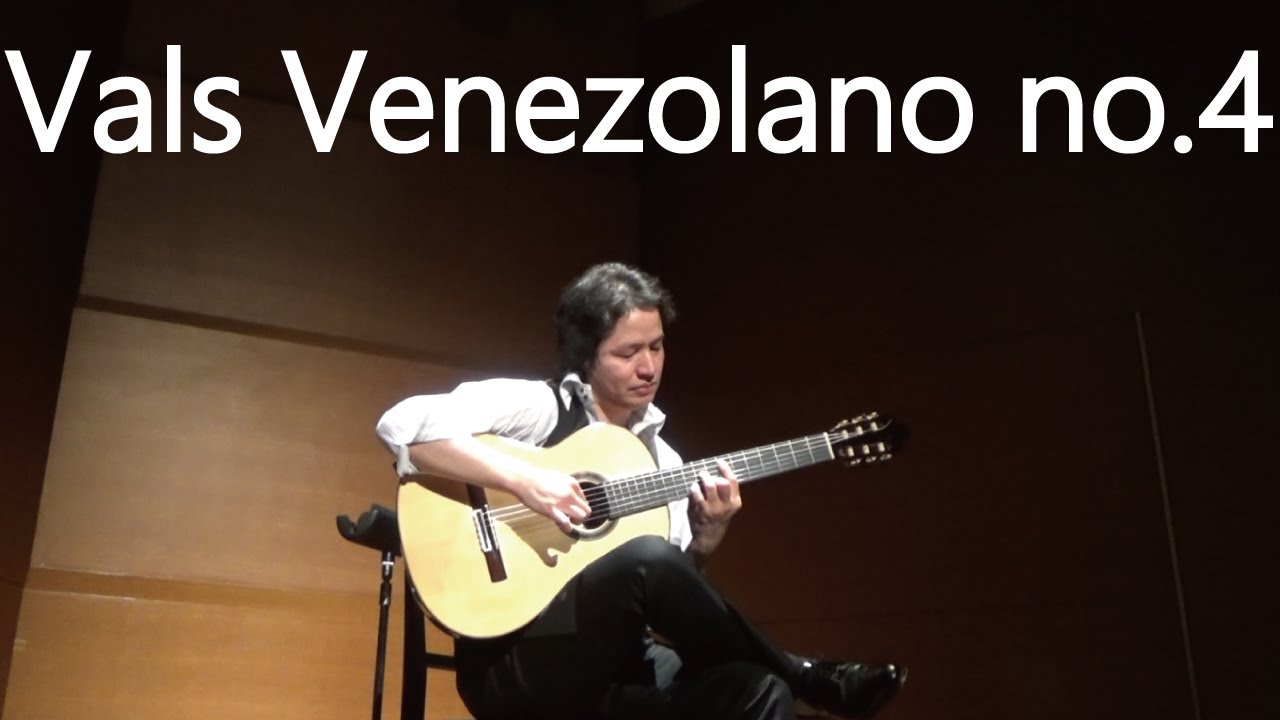 Vals Venezolano no.4 (Lauro) ベネズエラワルツ no.4 (ラウロ)