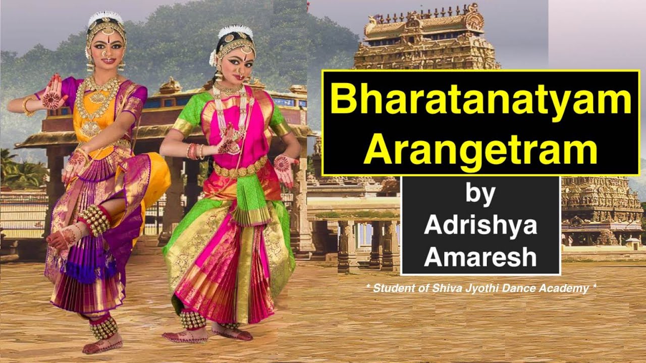 Bharatanatyam Arangetram (Abridged Version) - Adrishya Amaresh - Shiva Jyothi Dance Academy