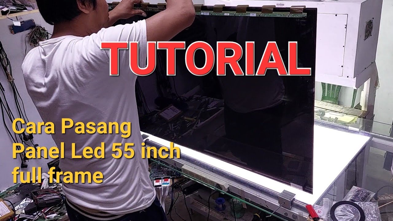 tutorial pasang panel 55inch full frame menggunakan lem perekat @tabbondingalasroban9729