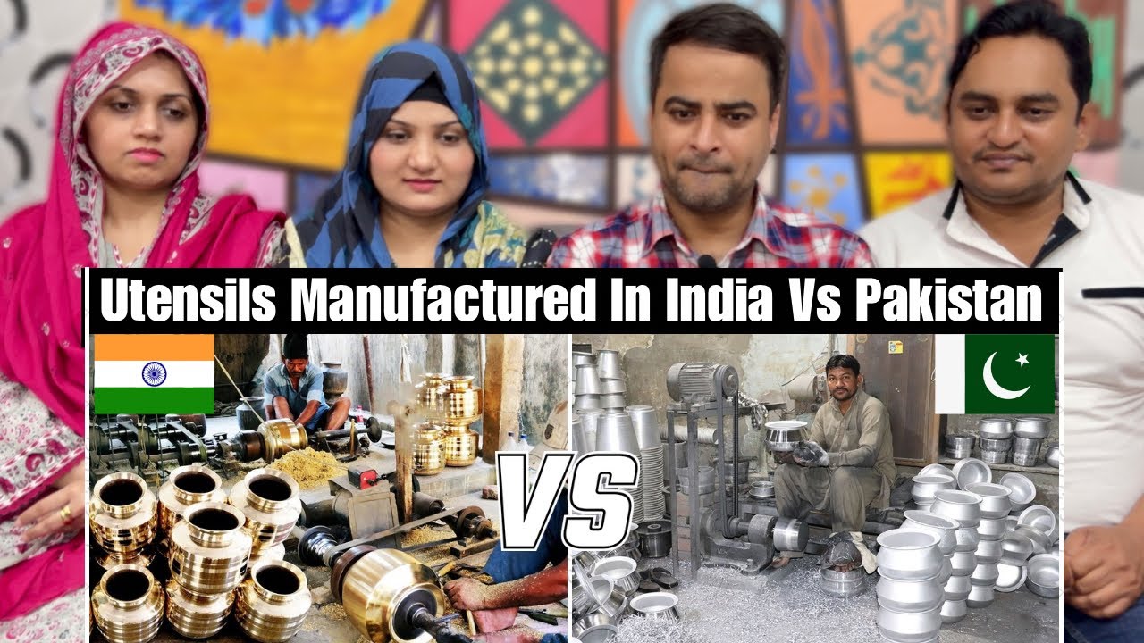 Utensils Manufacturing In India Vs Utensils Manufacturing In Pakistan | India Vs Pakistan | Reaction