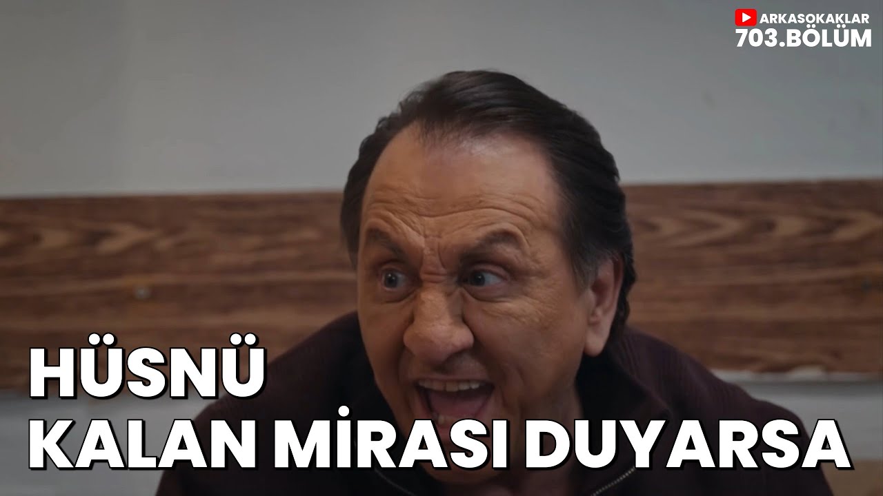Hüsnü Nazike'ye Kalan Mirası DUYARSA 703. Bölüm