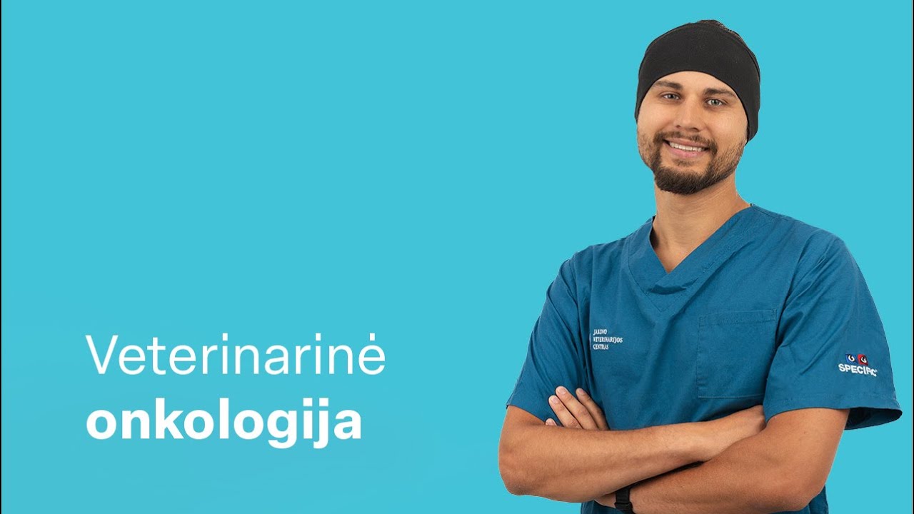 Jakovo veterinarijos centras | Veterinarinė onkologija