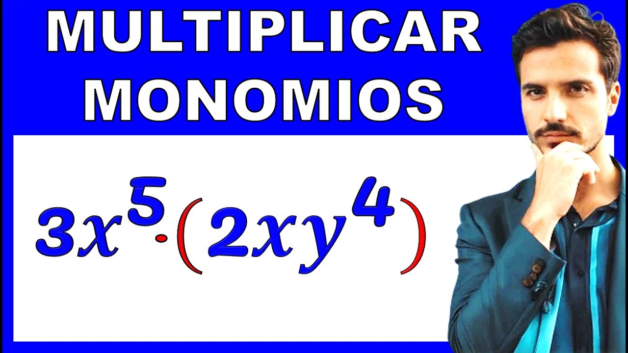 MULTIPLICACION DE MONOMIOS