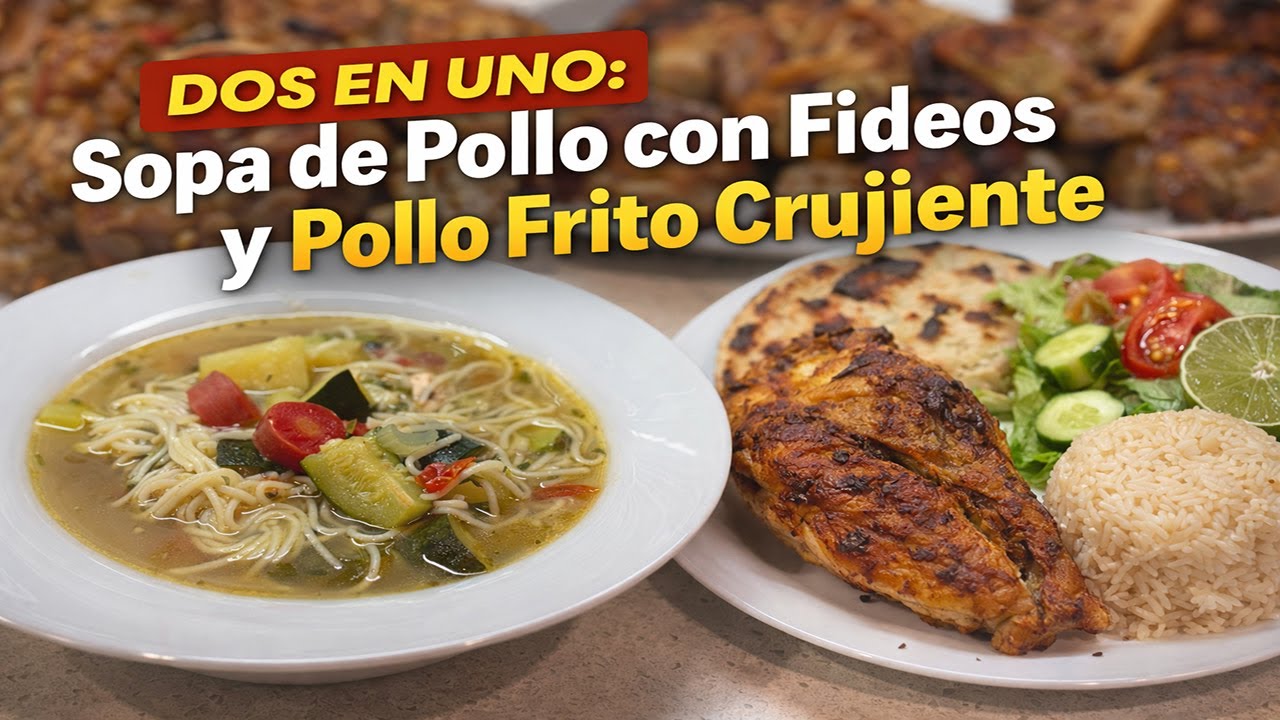 Sopa de Pollo con Fideos y Pollo Frito Crujiente