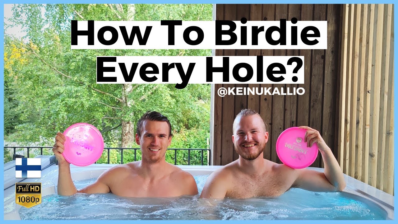 How to Birdie Every Hole @Keinukallio