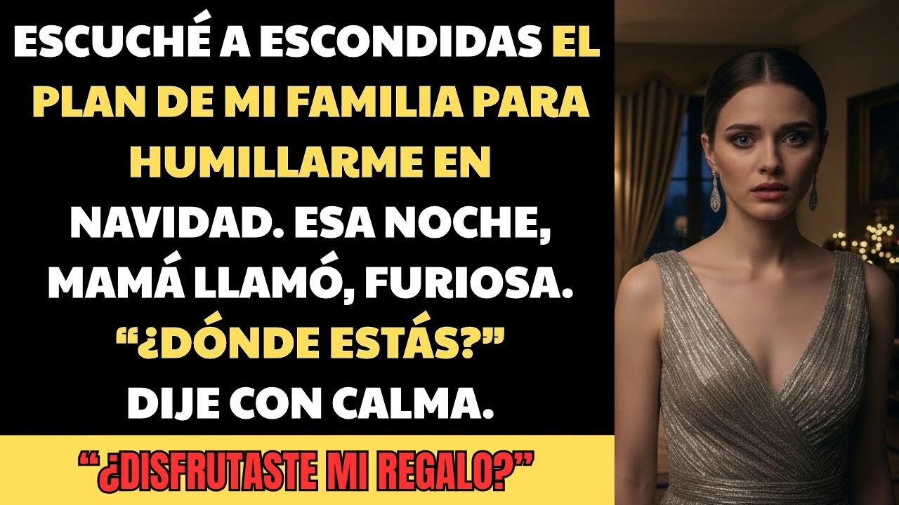 Esa noche, escuché por accidente el plan de mi familia para humillarme en Navidad