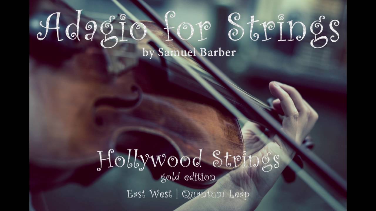 EastWest Hollywood Strings Test - Adagio for Strings by Samuel Barber