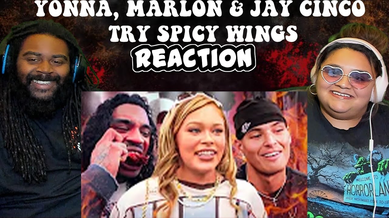 Yonna, Marlon & Jay Cinco Try Spicy Wings | REACTION