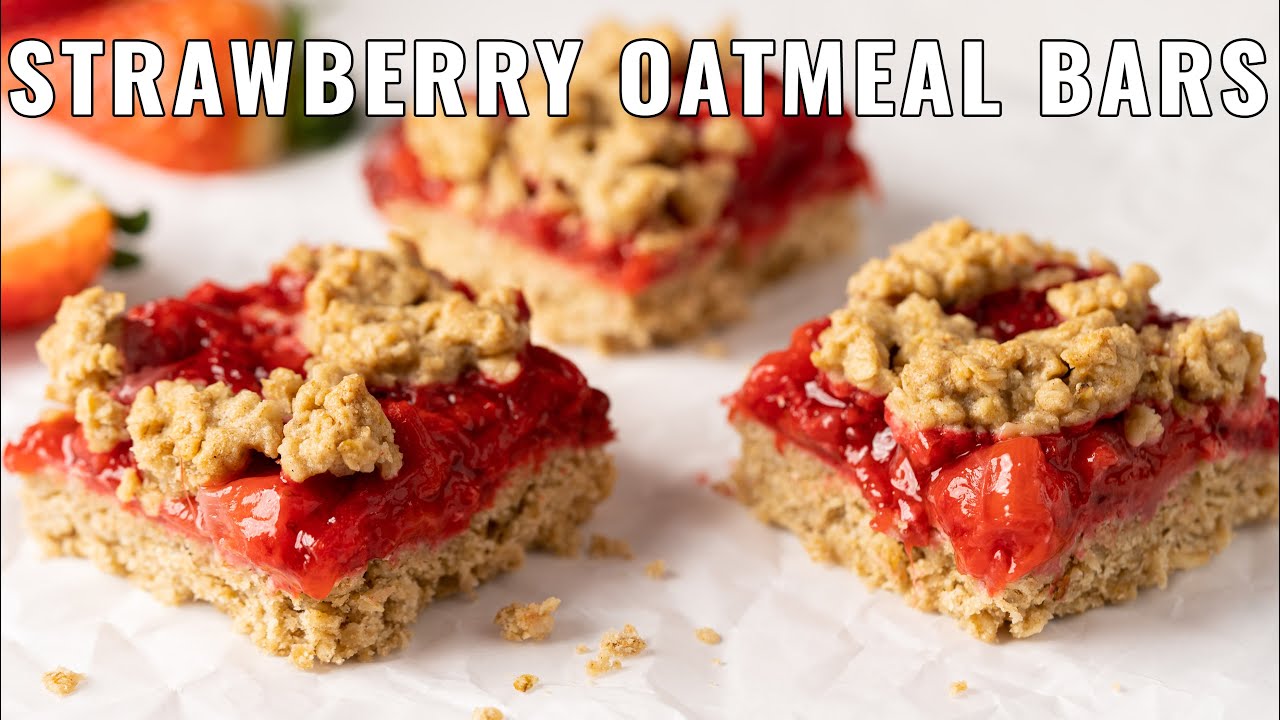 REFINED SUGAR & GLUTEN FREE | Easiest Strawberry Oatmeal Bars