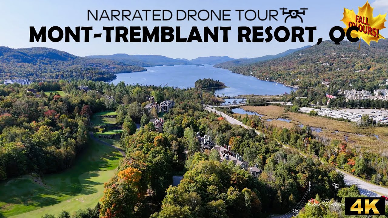 ⚜️  Mont-Tremblant Resort, Québec 🇨🇦 🏔️ 4K Drone