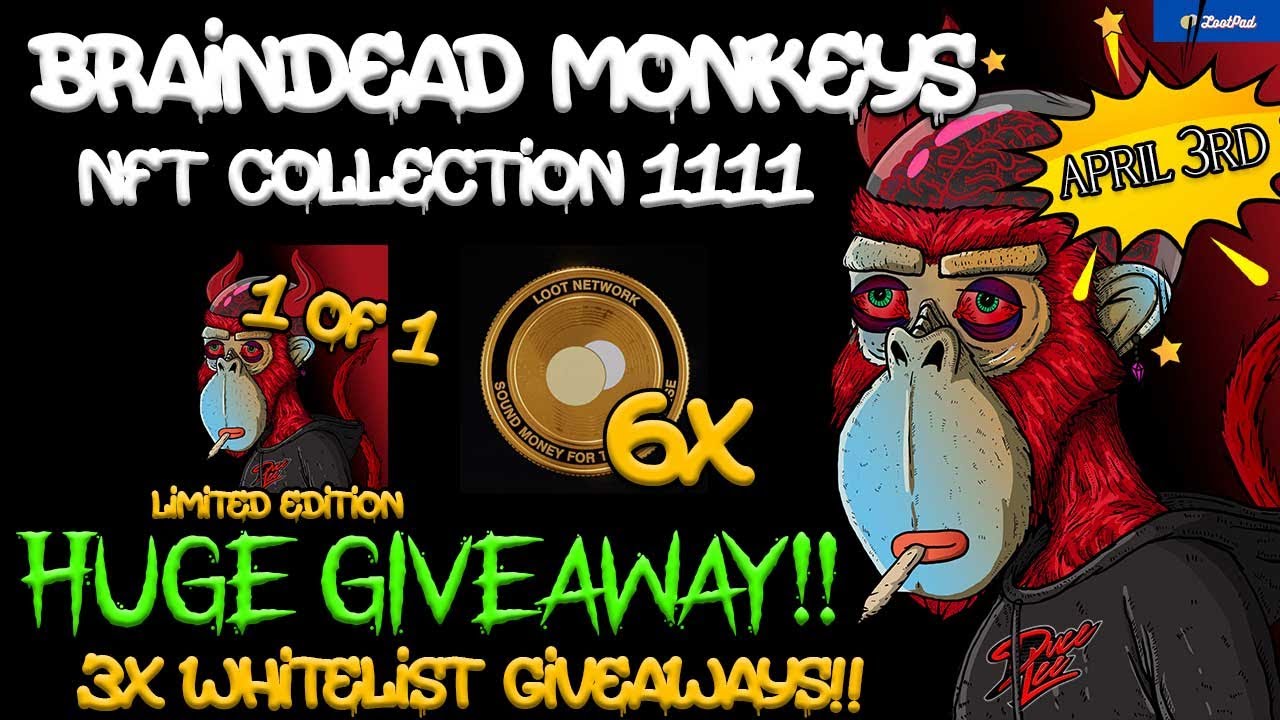 BRAIN DEAD MONKEYS NFT - LIVE GIVE AWAY - WIN WL, NFTS, n MORE!!