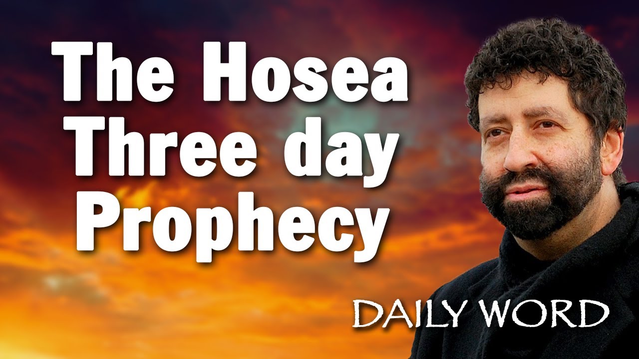 The Hosea Three day Prophecy [From The End of Days (Message 813)]