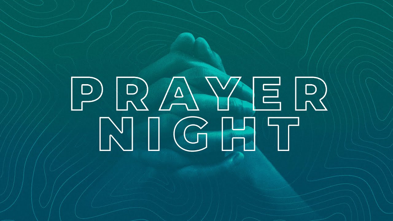 Tuesday Night Prayer - Pr. Shajan George