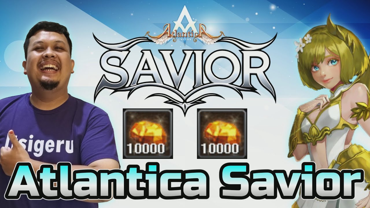 Review Server Savior Atlantica Rebirth Indonesia | Atlantica Online