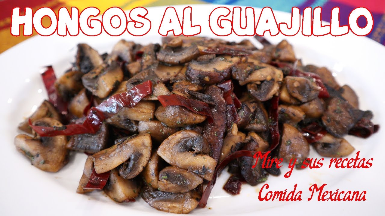 Deliciosa receta de Hongos al Guajillo!