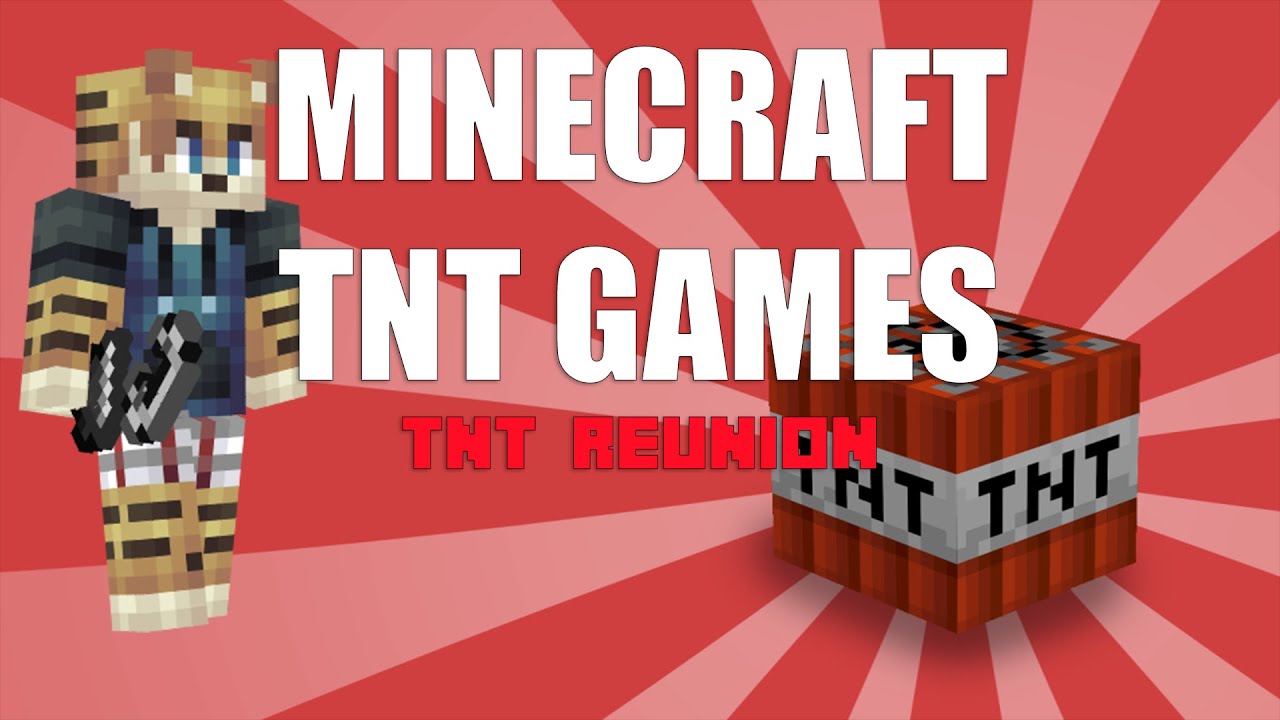 REUNION - Hypixel TNT Games