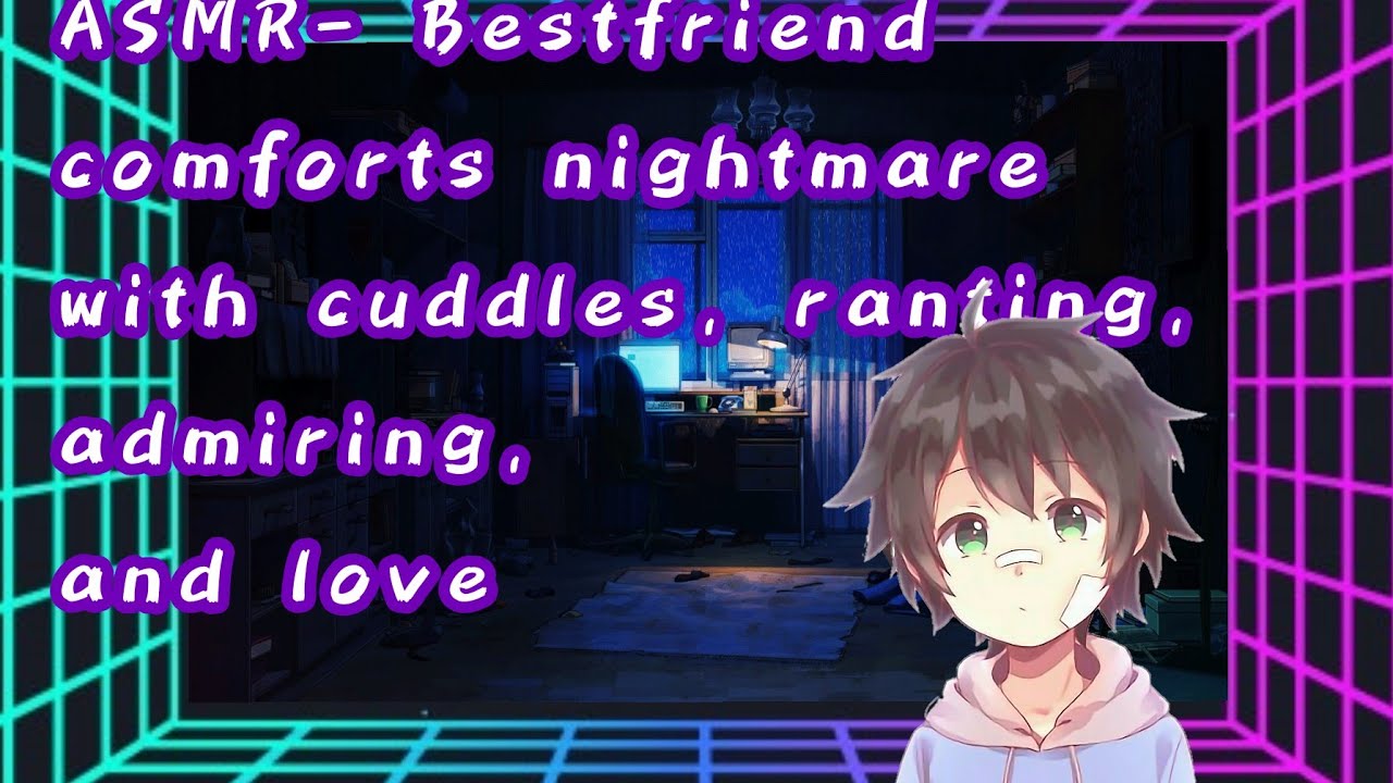 ASMR (M4A) Best Friend Comforts Nightmare With Cuddles (talking while you're asleep) [SFW] [COMFORT]