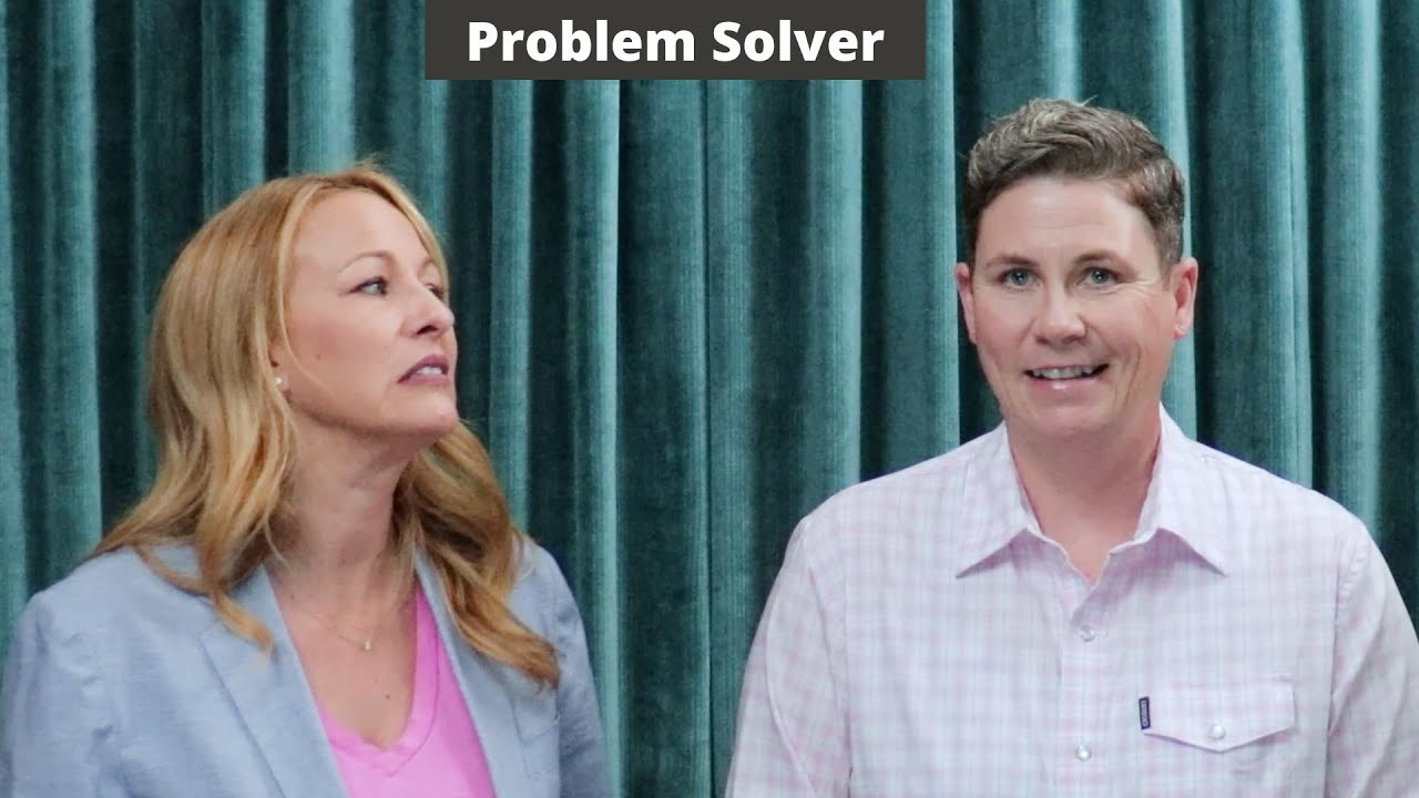 153- Be a Problem Solver