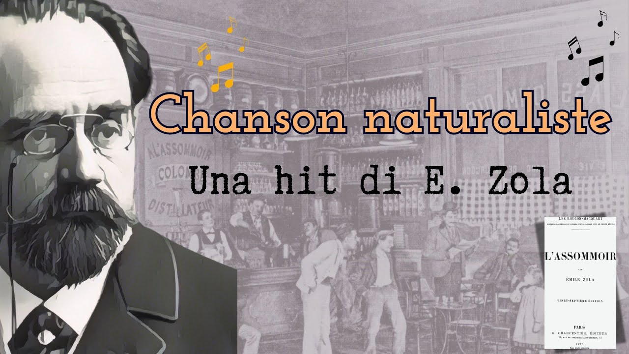 Chanson naturaliste (una hit di E. Zola)