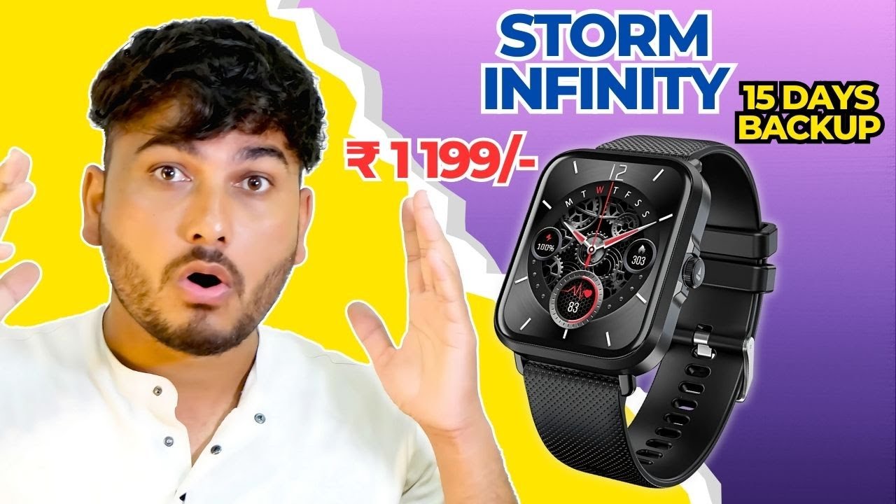 boAt Storm Infinity : Only Rs.1199/- 15 days Backup | Best Smartwatch Under 1500 in 2025 ?