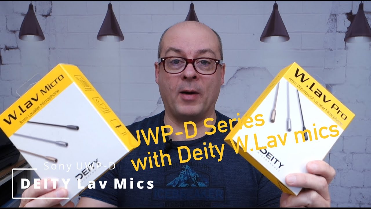 #015 Deity W.Lav Pro and W.Lav Micro with Sony's UWP D Series