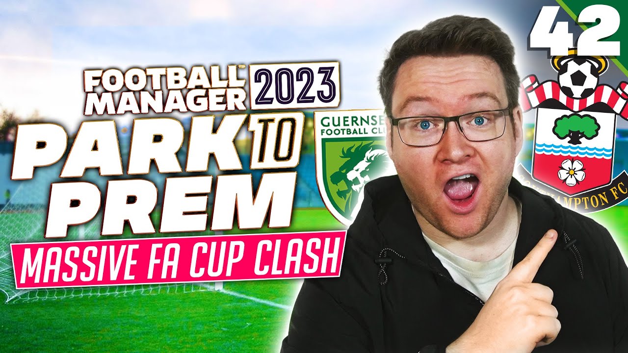 Park To Prem FM23 | Episode 42 - FA CUP 3RD ROUND! | Football Manager 2023