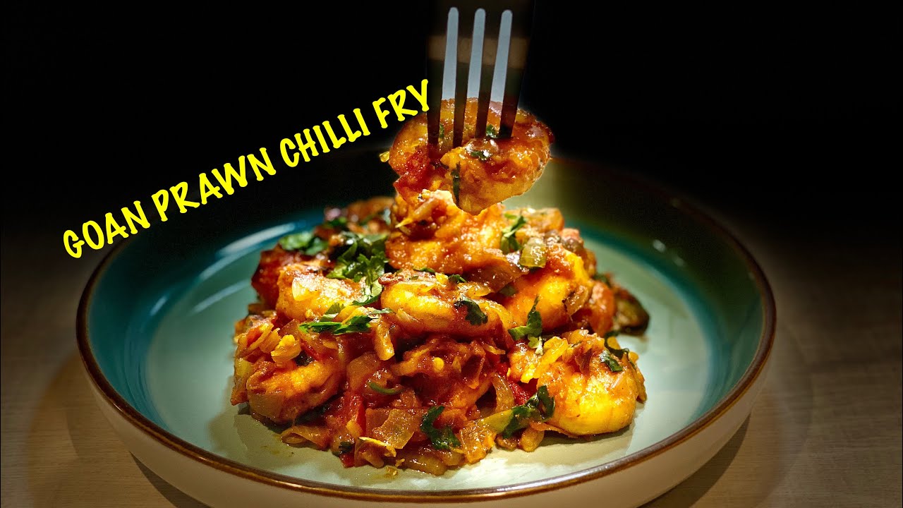 GOAN PRAWN CHILLI FRY | GOAN RECIPES | SIMPLE PRAWN CHILLI FRY