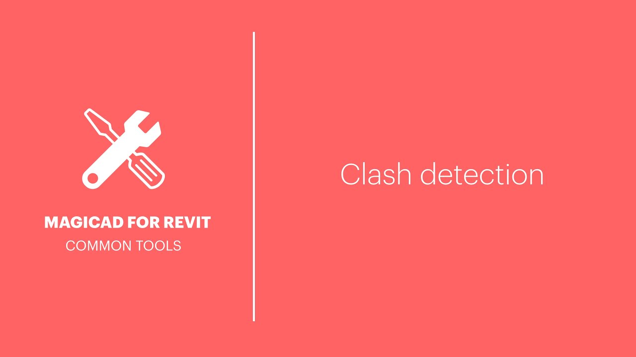 MagiCAD for Revit – Common Tools: Clash detection