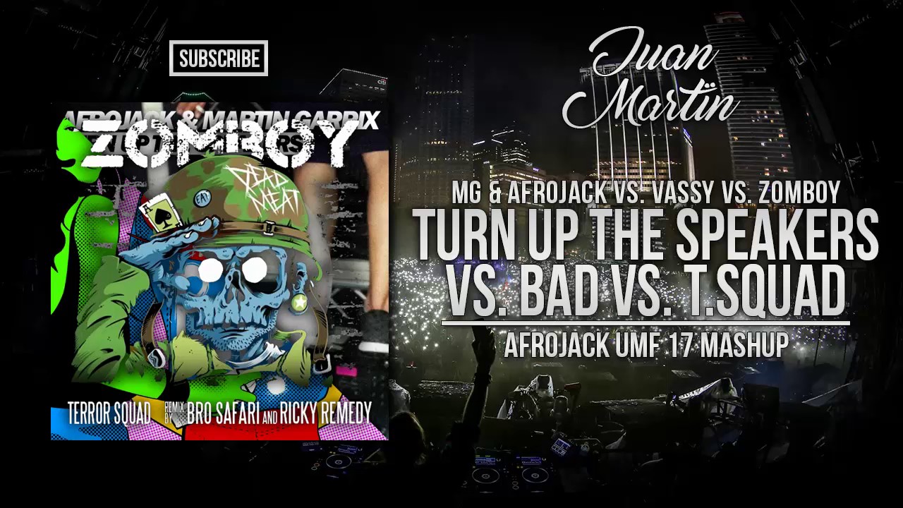 BAD vs. Turn Up The Speakers vs. Terror Squad (Afrojack UMF 17 Mashup)