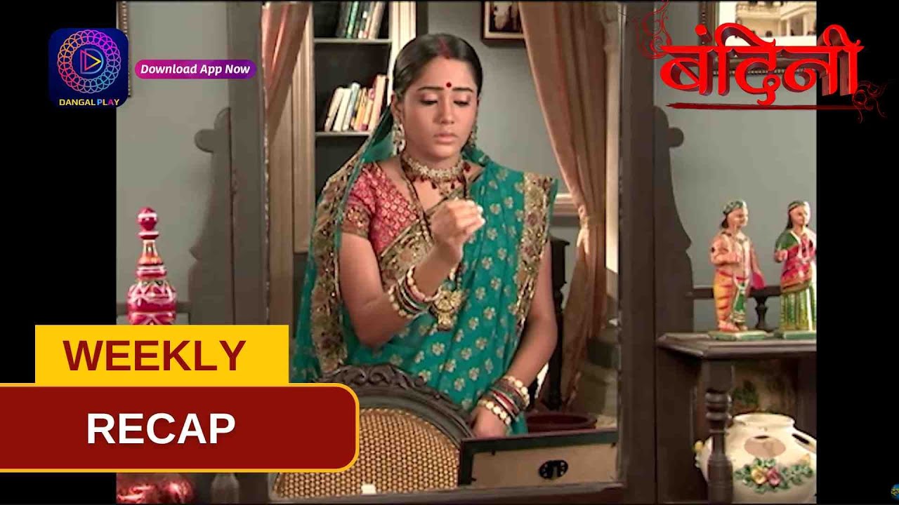 Bandini | Weekly Recap | Episode 61 - 63 बंदिनी | Dangal2