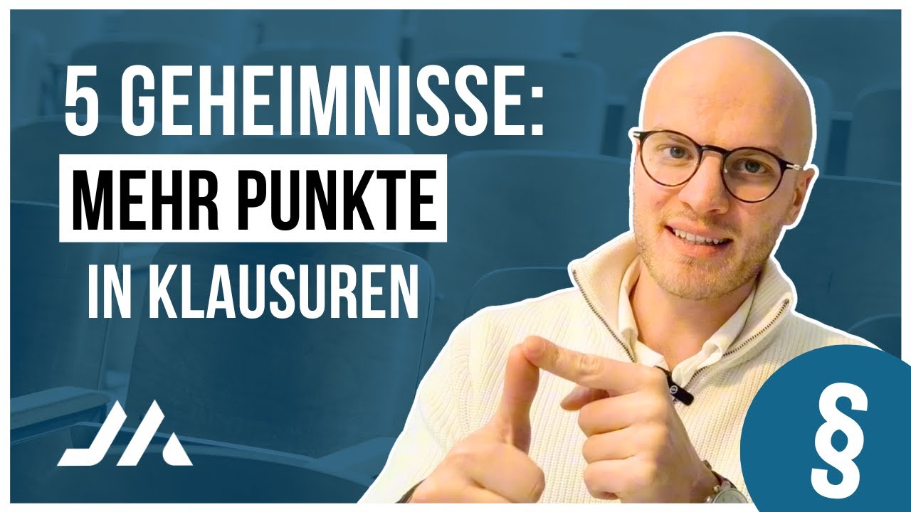 5 Geheimnisse für mehr Punkte in Jura-Klausuren (Jura Klausur Prädikats-Strategie)