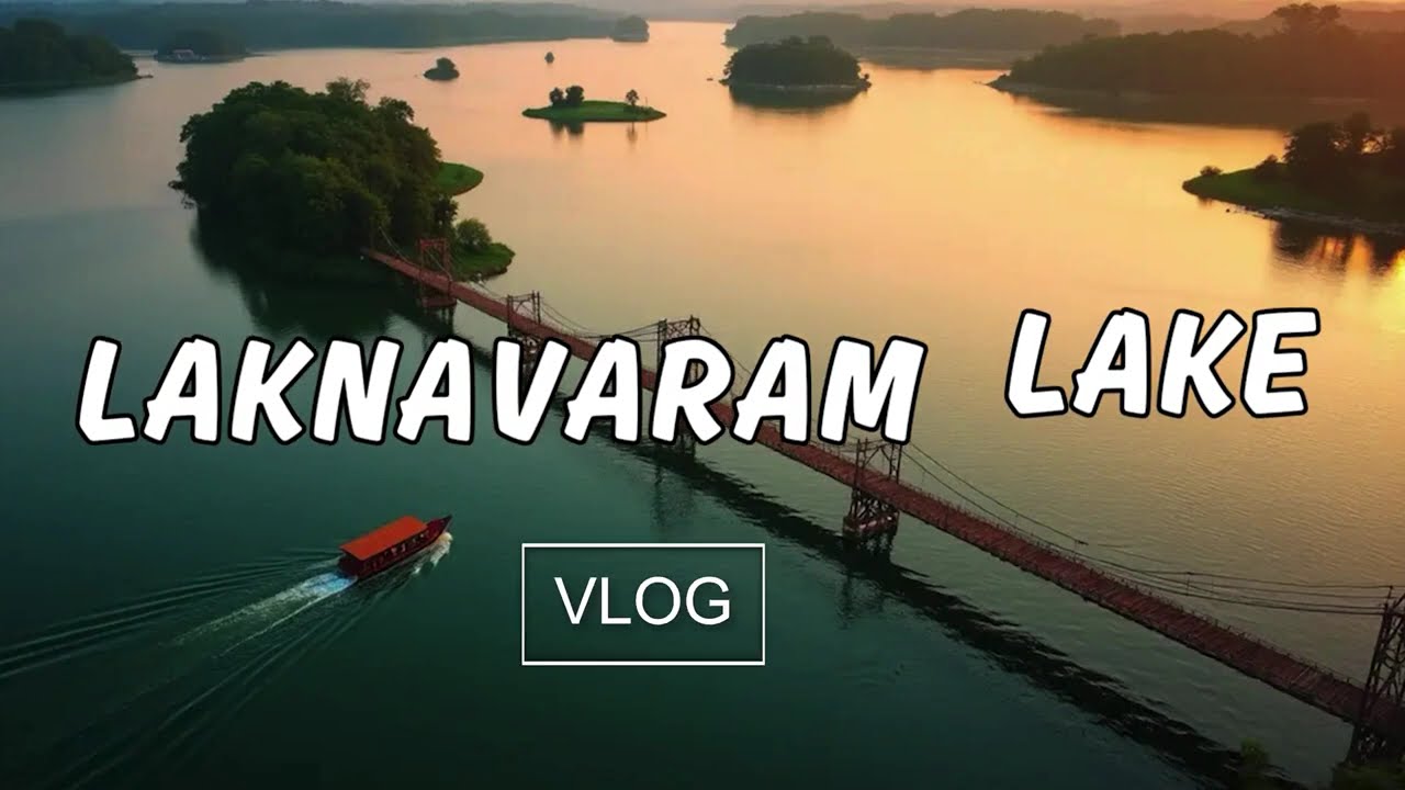 Weekend కి Perfect Place 😍 | Laknavaram Lake Travel Vlog
