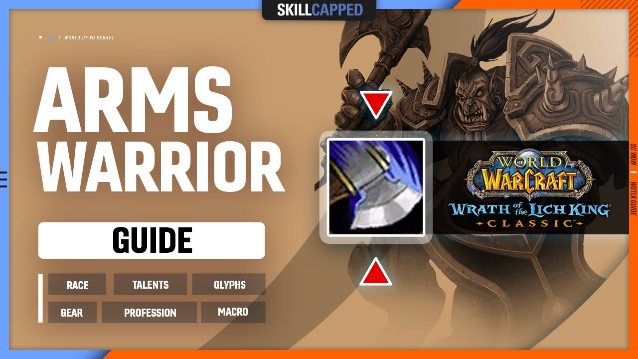 ARMS WARRIOR: ГАЙД WOTLK | Лучшие расы, таланты, глифы, снаряжение, профессии и макросы