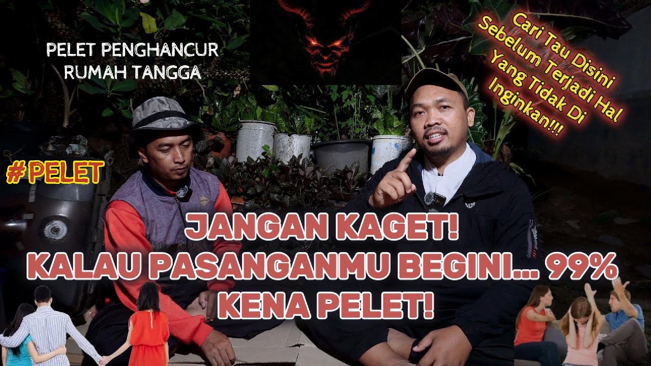 Jangan Kaget! Kalau Pasanganmu Begini 99% Kena Pelet | Pelet Penghancur Rumah Tangga