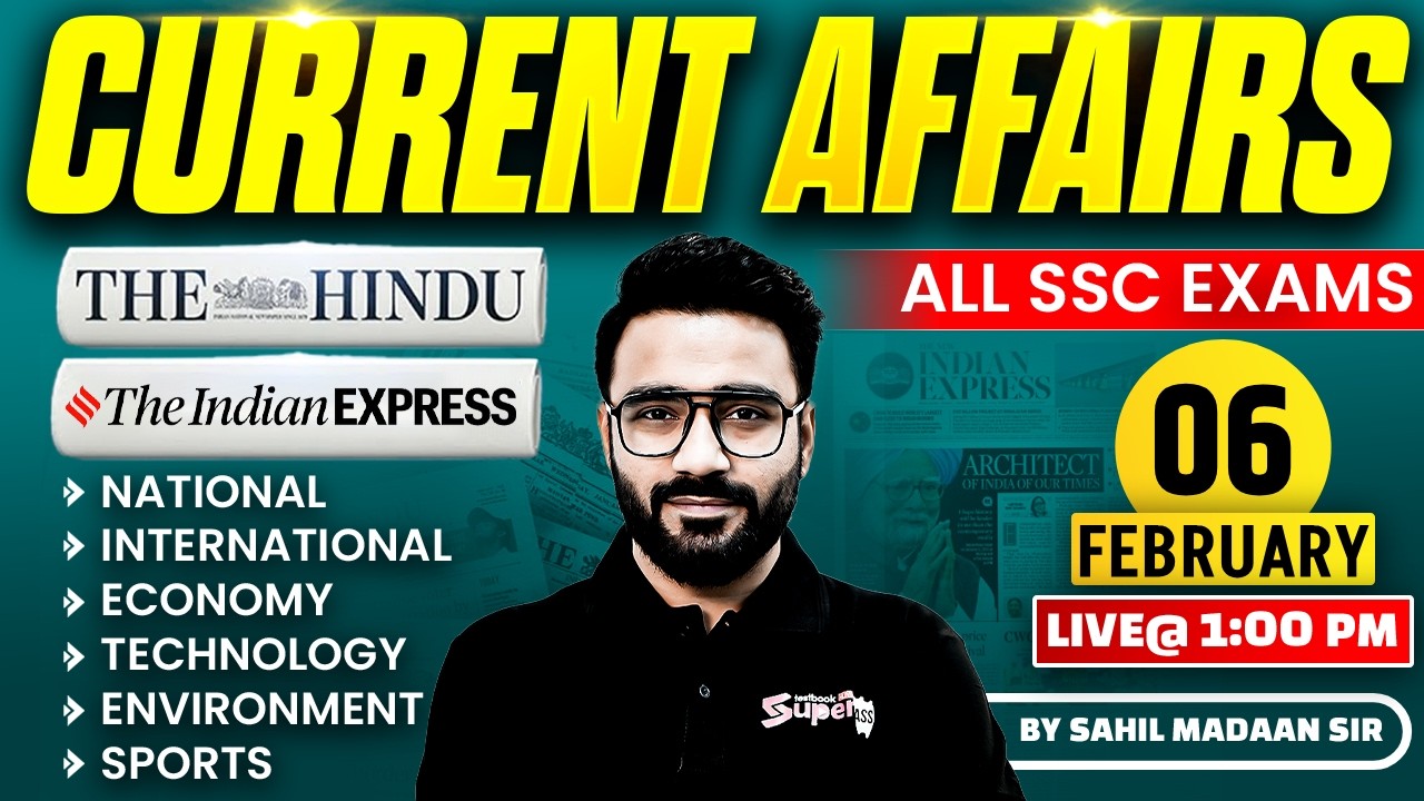 Current Affairs Today | 6 February Current Affairs 2026 | Daily Current Affairs Update by Sahil Sir