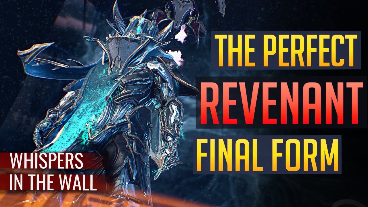 The PERFECT Revenant: Final Form Danse | Whispers in the Wall
