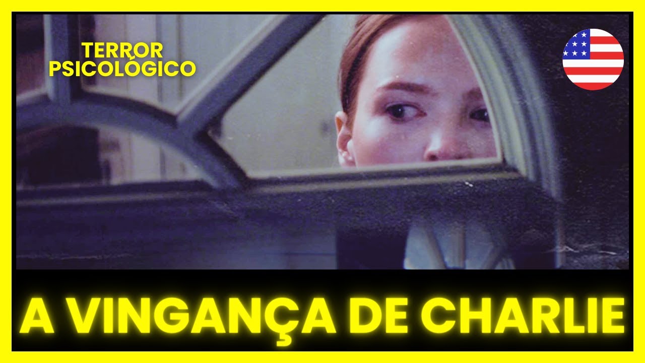 A Vingança de Charlie 🎬 uma mulher traumatizada, um passado que não foi embora