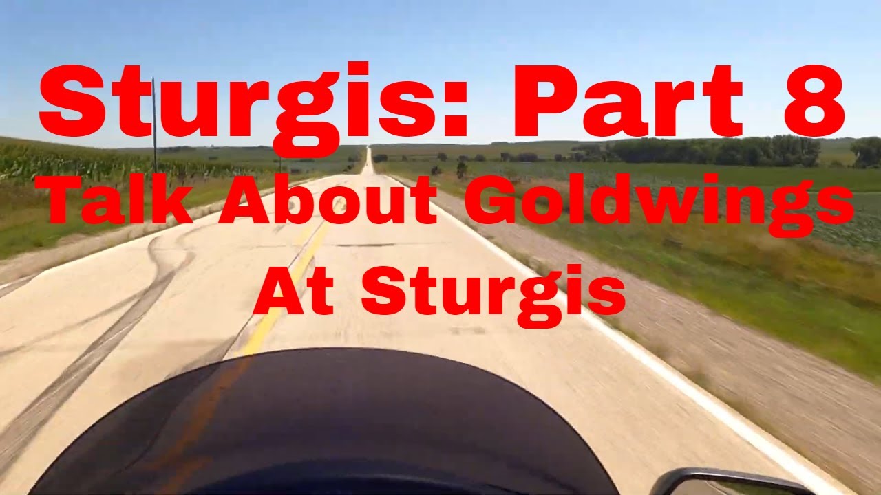 Sturgis: Part 8. Goldwings At Sturgis