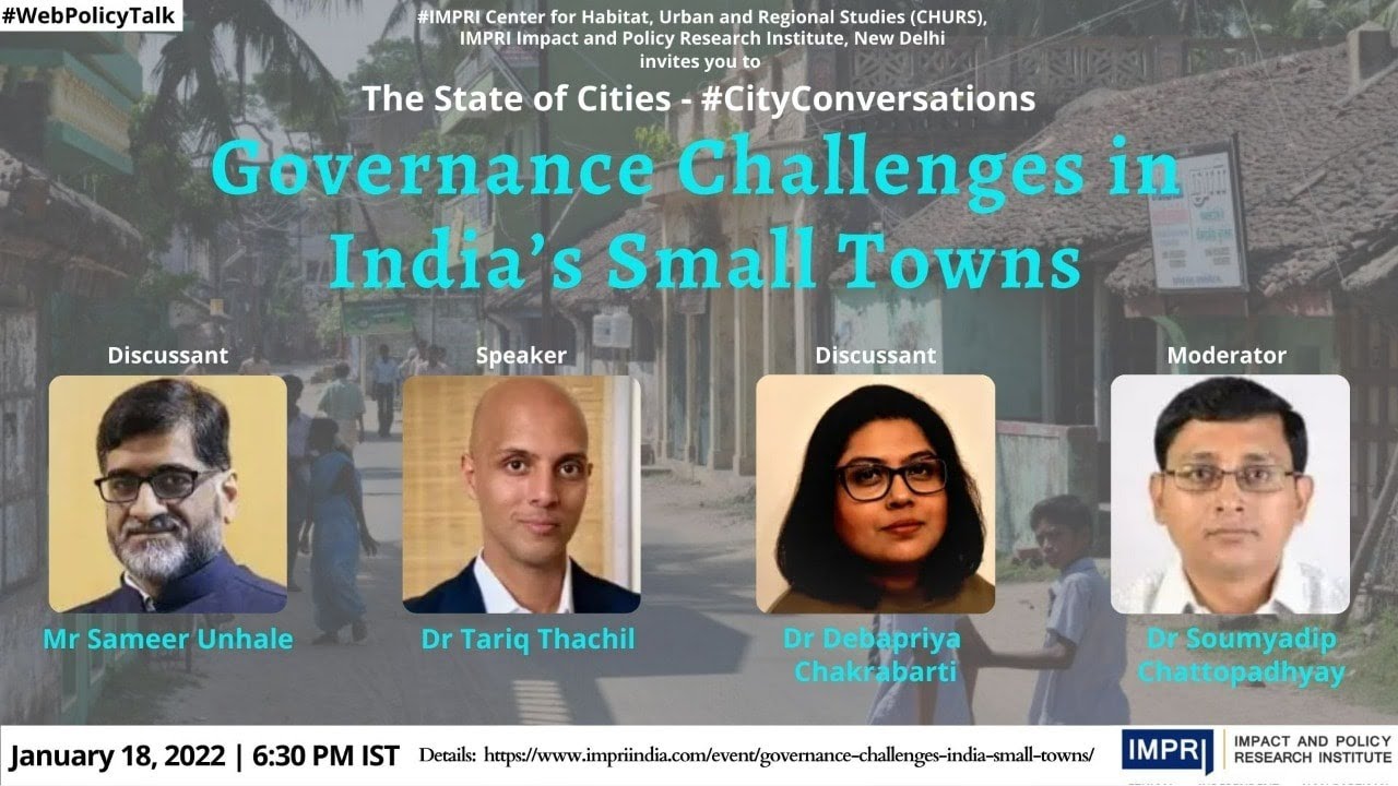 #CityConversations | Dr Tariq Thachil | Governance Challenges in India&rsquo;s Small Towns | Live Video