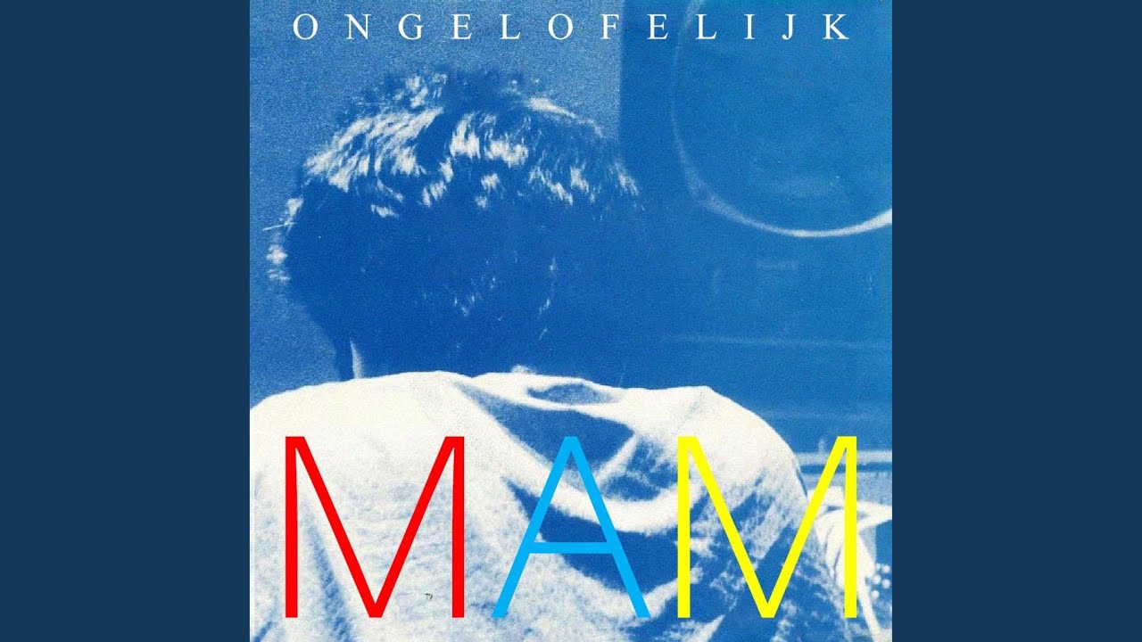 Ongelofelijk (Remastered 2023)