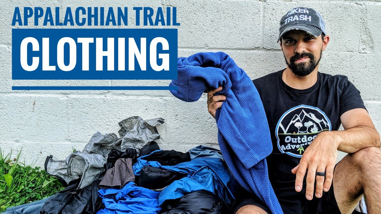 Post Appalachian Trail Thru Hike - Clothing