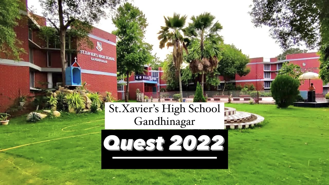 ST.XAVIER'S QUEST 2022 | GANDHINAGAR, GUJARAT | #stxaviers #gandhinagar #2022 #school