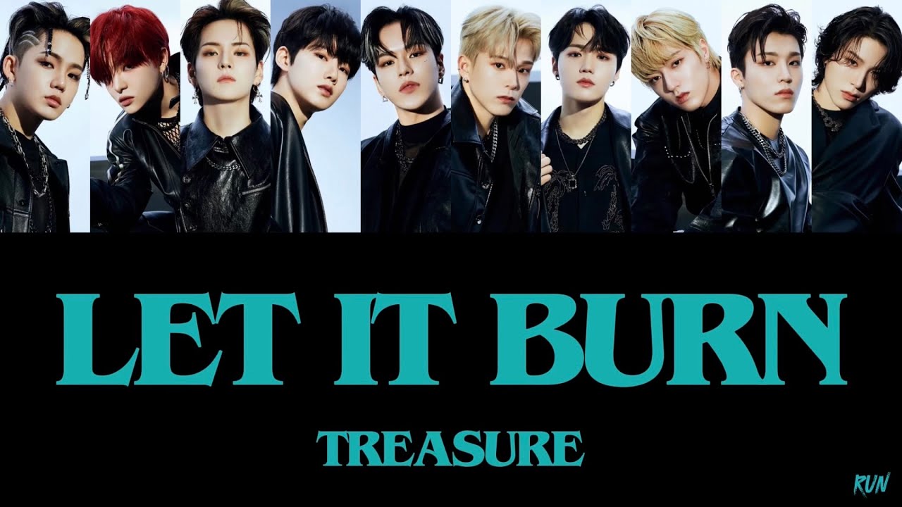 【歌詞 / パート分け】LET IT BURN - TREASURE