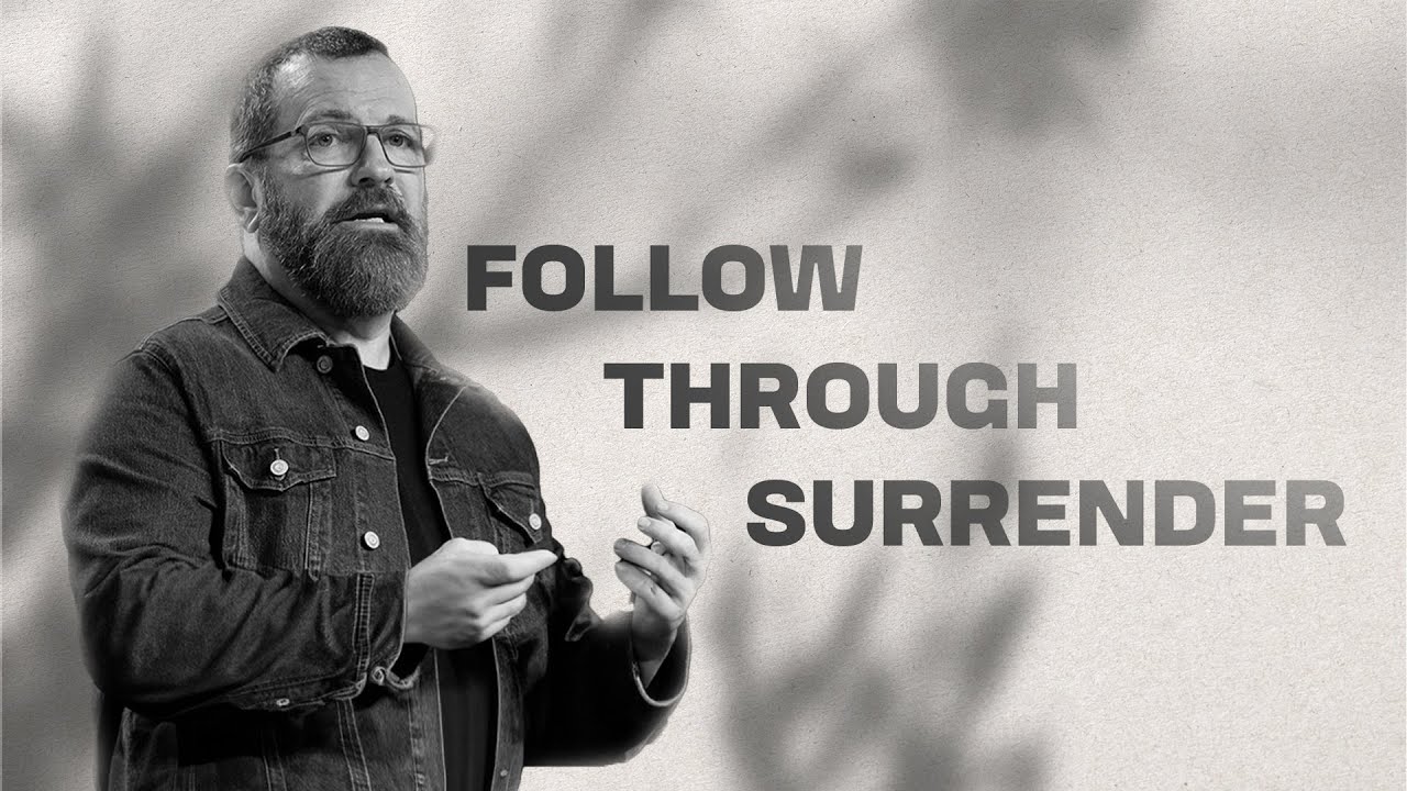 Follow through Surrender