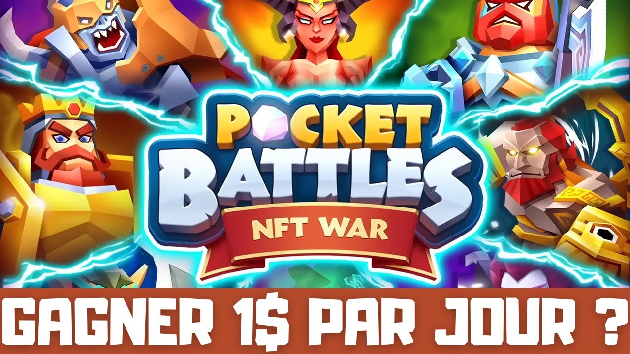 Pocket battles NFT war : combien &ccedil;a rapporte & comment retirer ses gains ?