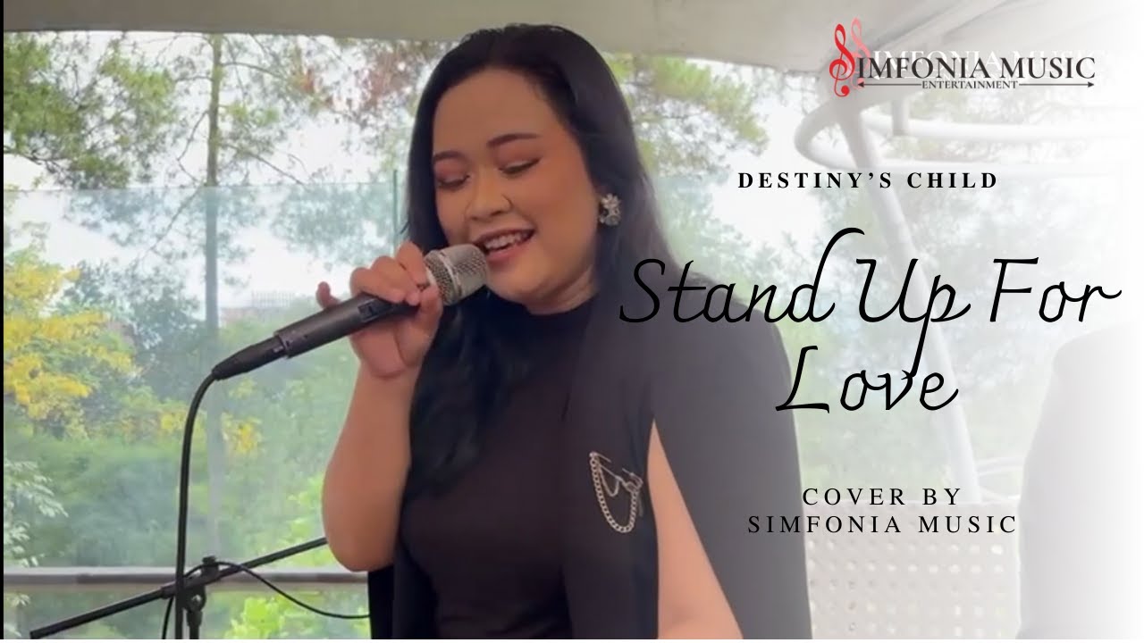 STAND UP FOR LOVE - DESTINY'S CHILD (LIVE COVER) SIMFONIA MUSIC