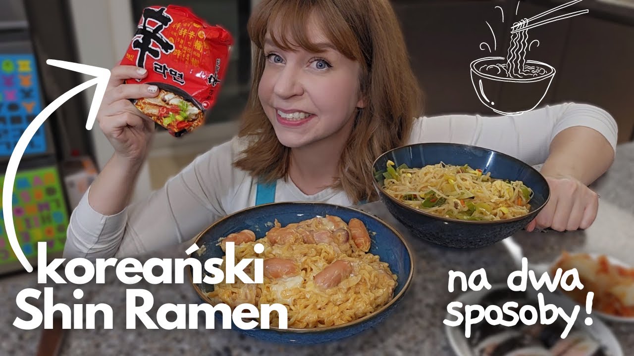 Koreański Shin Ramen na dwa sposoby! Najlepsze gdy brak czasu! Jak ulepszyć danie instant?
