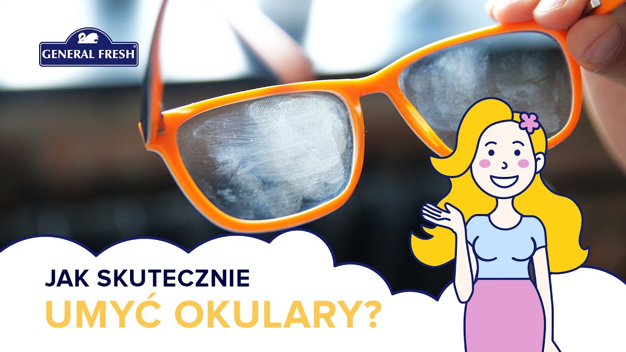 Jak efektywnie wyczyścić okulary