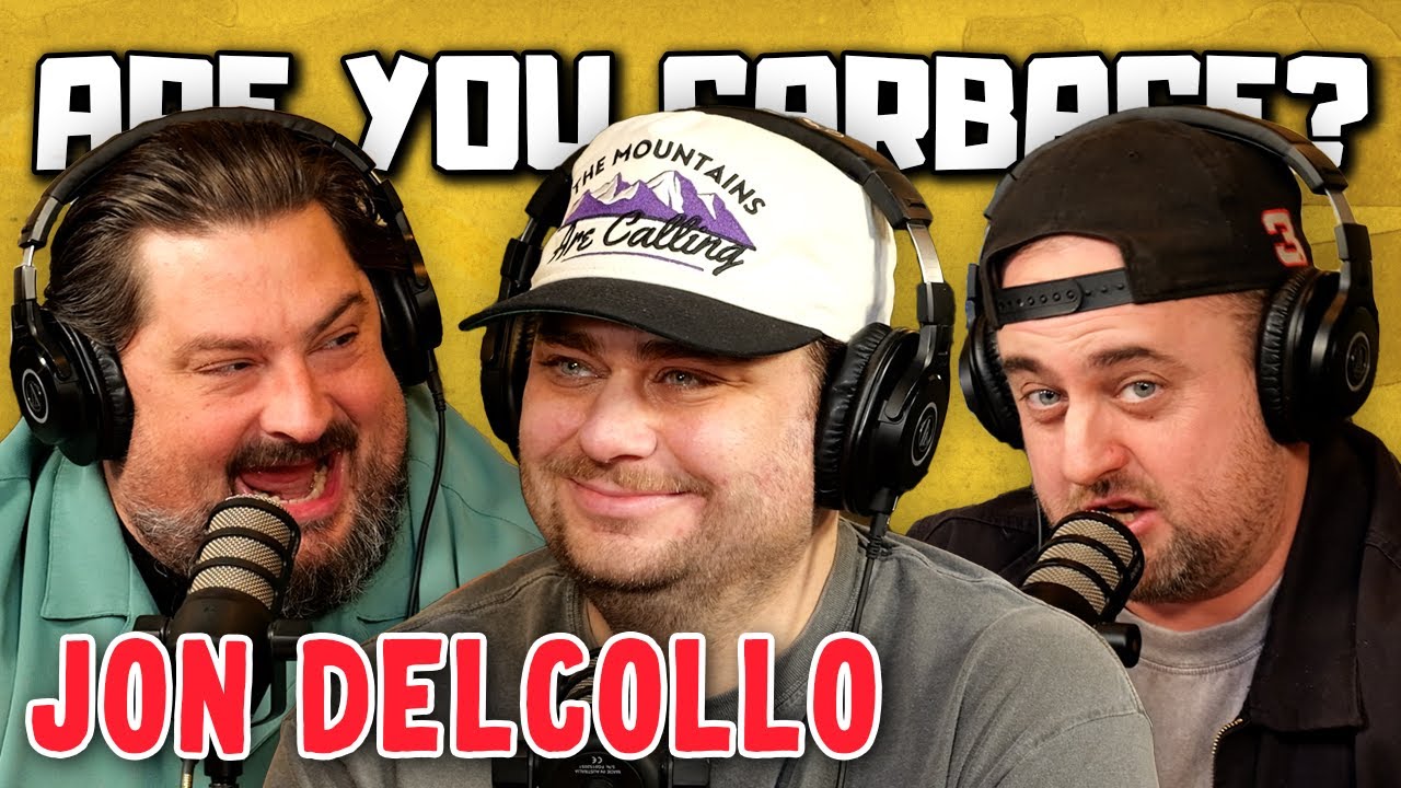 Are You Garbage Comedy Podcast: Jon DelCollo!
